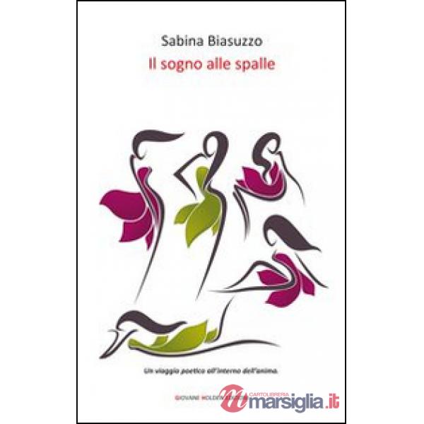 Sogno alle spalle (Il)