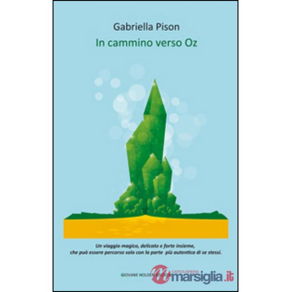 In cammino verso Oz