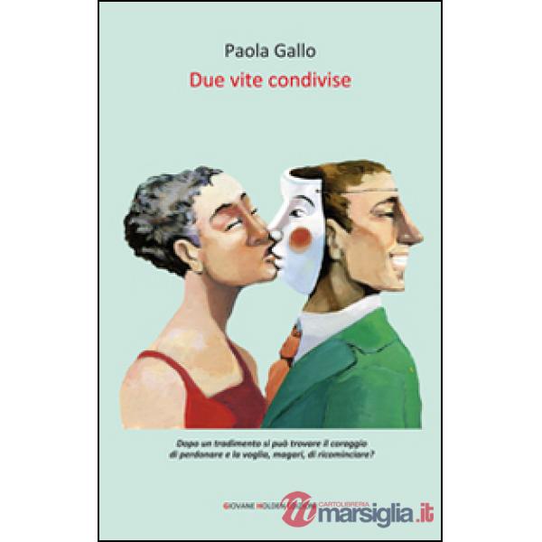 Due vite condivise