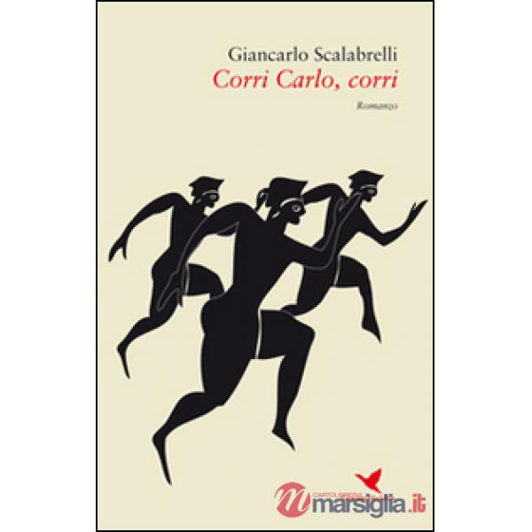 Corri Carlo, corri