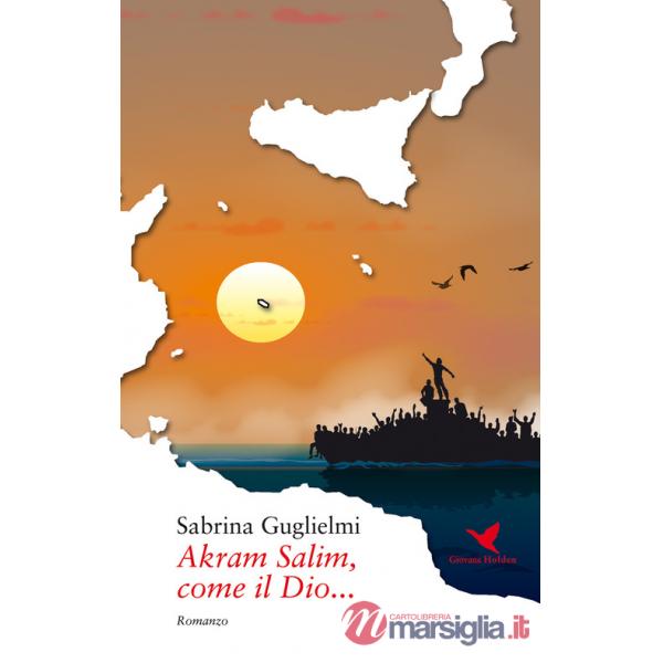 Akram Salim, come il Dio...
