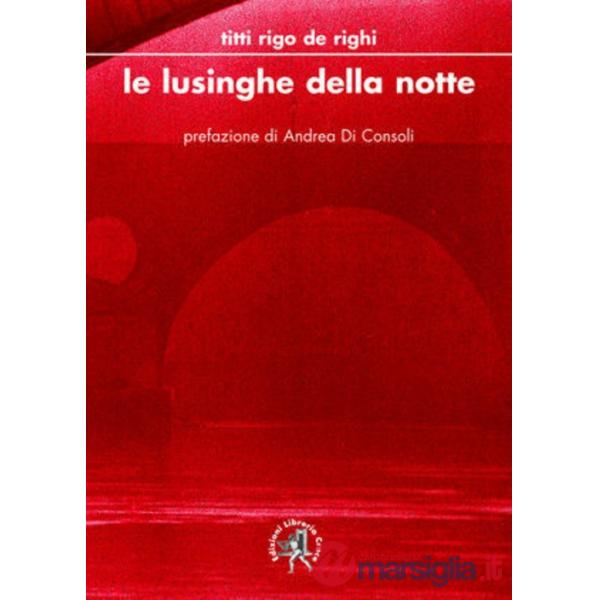 Lusinghe della notte (Le)