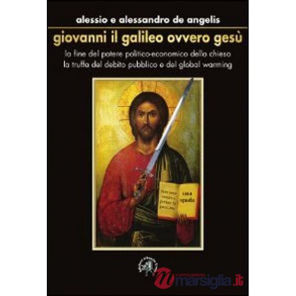 Giovanni il Galileo ovvero Gesù