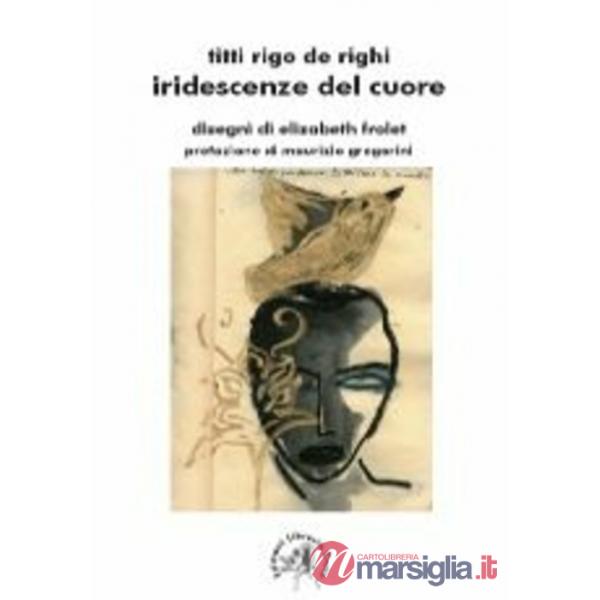 Iridescenze del cuore