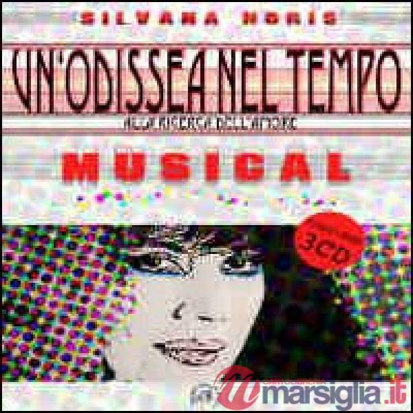 Odissea nel tempo. Alla ricerca dell'amore. Musical. Con CD Audio (Un')