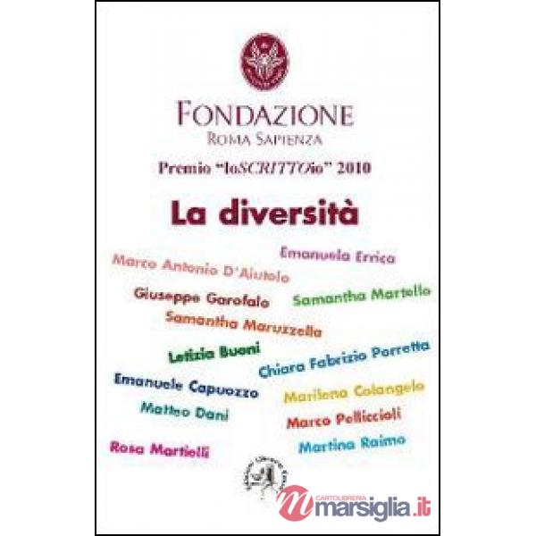 Premio LoSCRITTOio 2010. La diversità