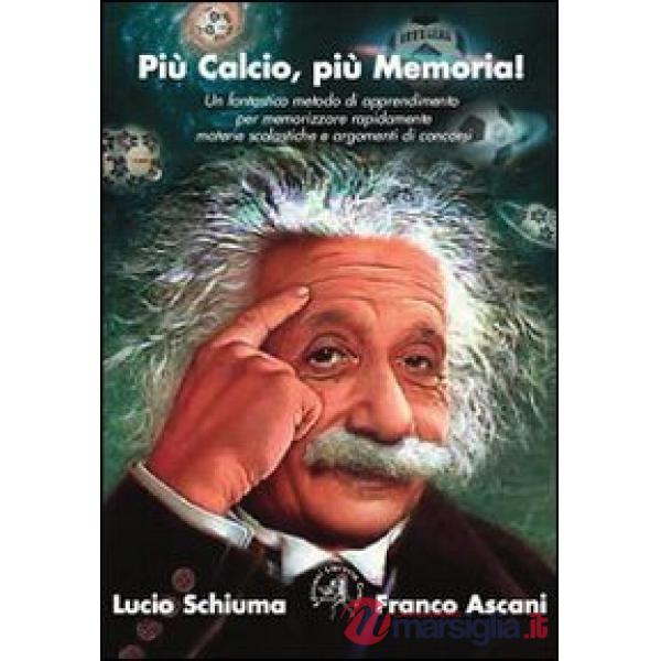 Più calcio, più memoria!