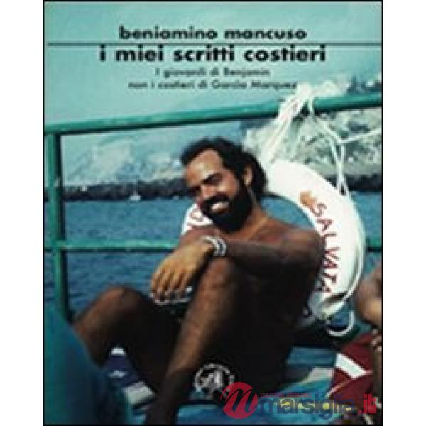 Miei scritti costieri. I giovanili di Benjamin non i costieri di Garcìa Marquez (I)