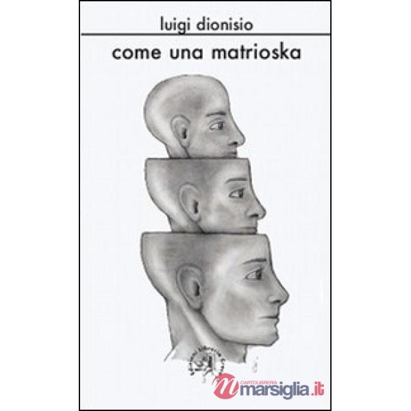 Come una matrioska