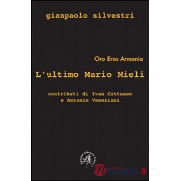 Ultimo Mario Mieli (L')