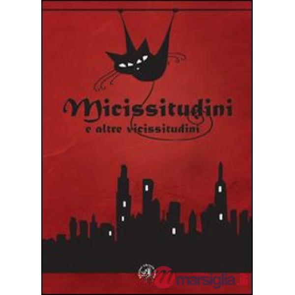 Micissitudini e altre vicissitudini