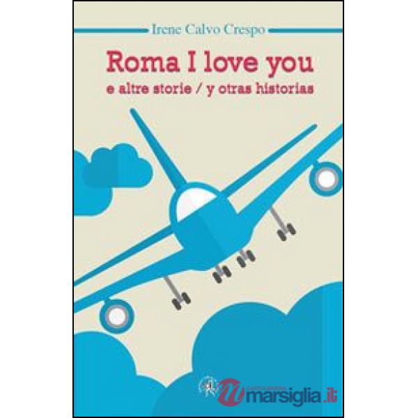 Roma I love you e altre storie