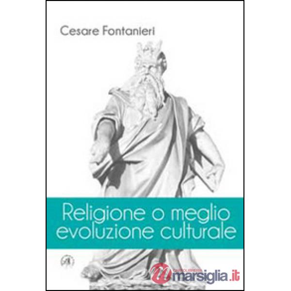 Religione o meglio evoluzione culturale