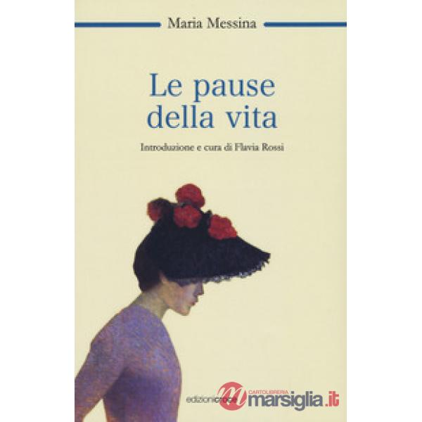 Pause della vita (Le)