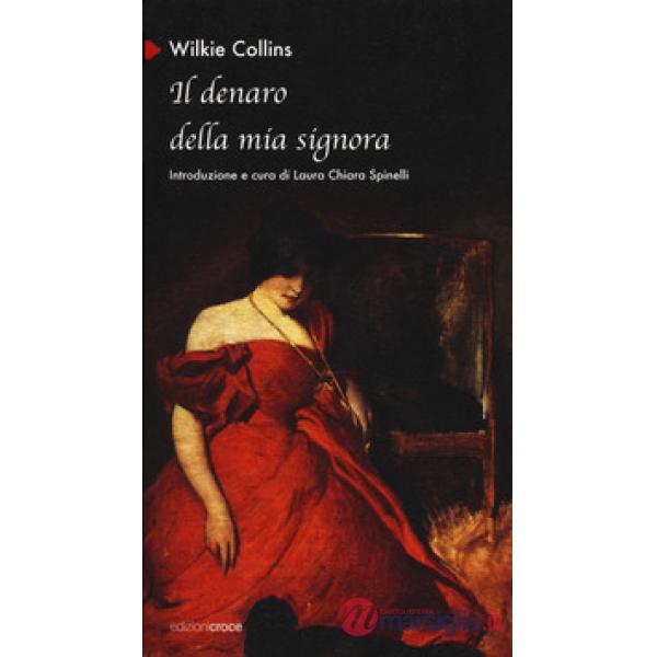 Denaro della mia signora (Il)