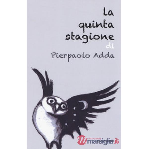 Quinta stagione (La)