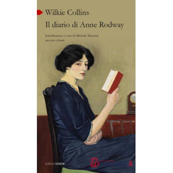 Diario di Anne Rodway. Testo inglese a fronte (Il)