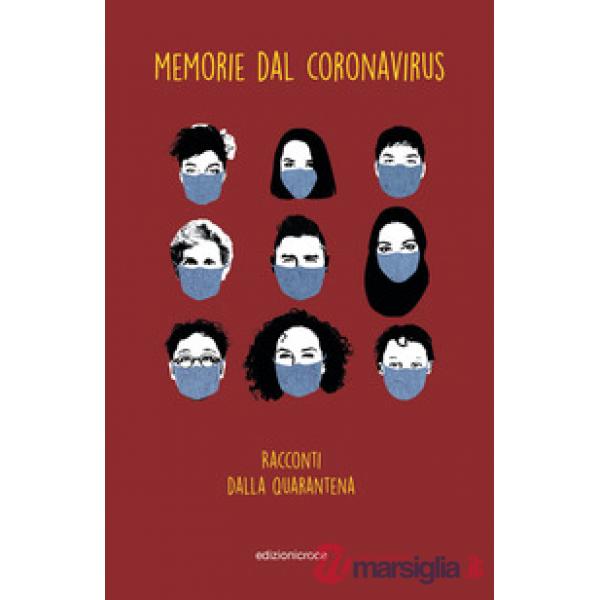 Memorie dal coronavirus. Racconti dalla quarantena