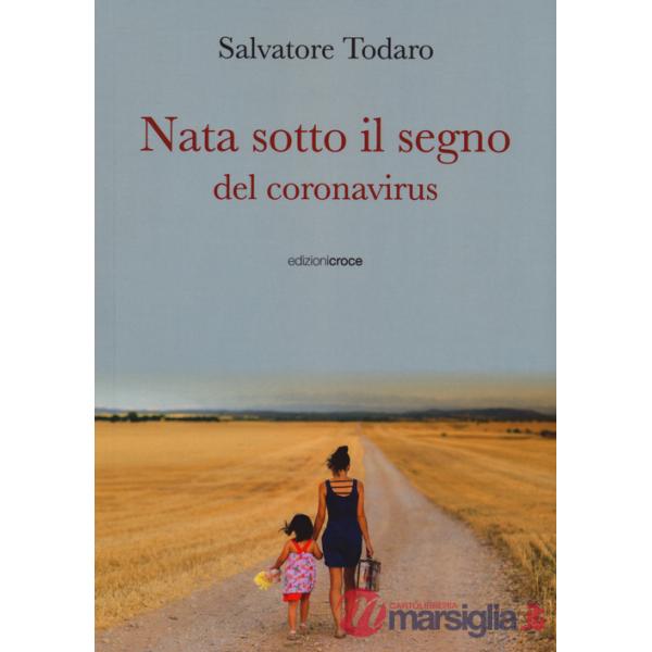 Nata sotto il segno del coronavirus