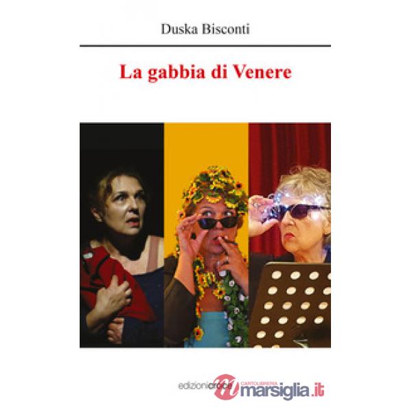 Gabbia di Venere (La)