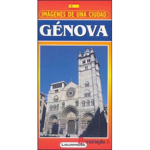 Immagini di una città. Genova. Con carta. Ediz. spagnola