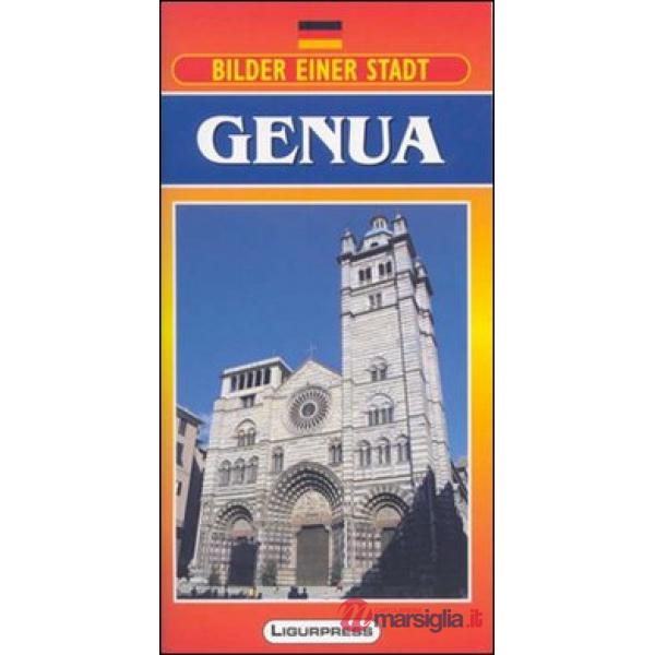 Immagini di una città. Genova. Con carta. Ediz. tedesca