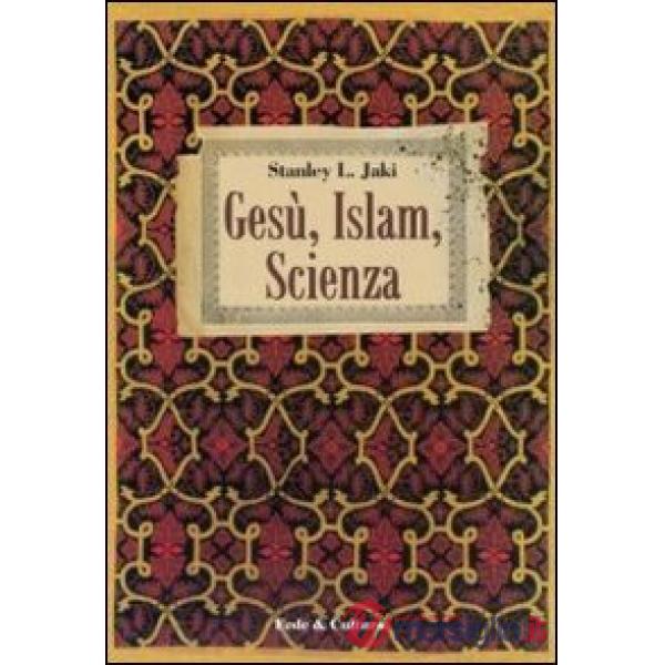 Gesù, Islam, scienza