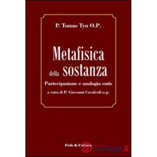 Metafisica della sostanza. Partecipazione e analogia entis