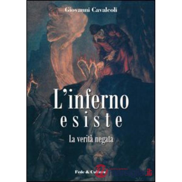 Inferno esiste. La verità negata (L')