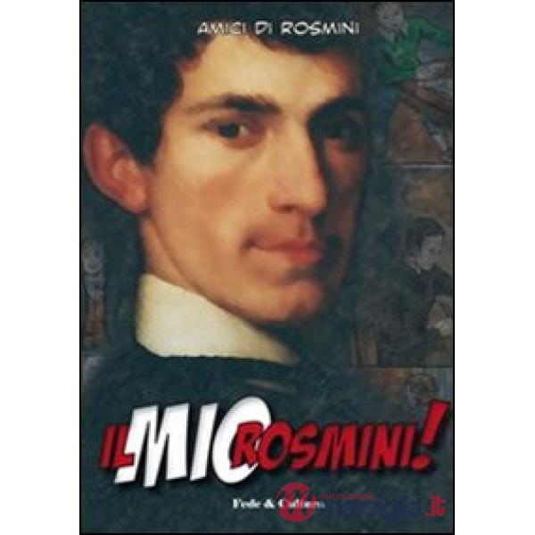 Mio Rosmini! (Il)