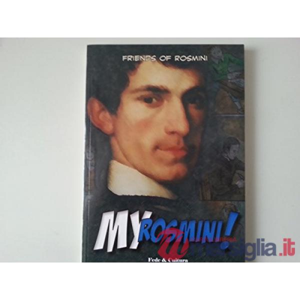My Rosmini!