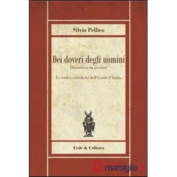 Dei doveri degli uomini. Discorso a un giovane
