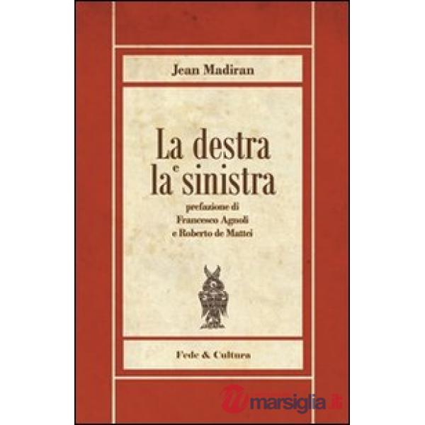 Destra e la sinistra (La)