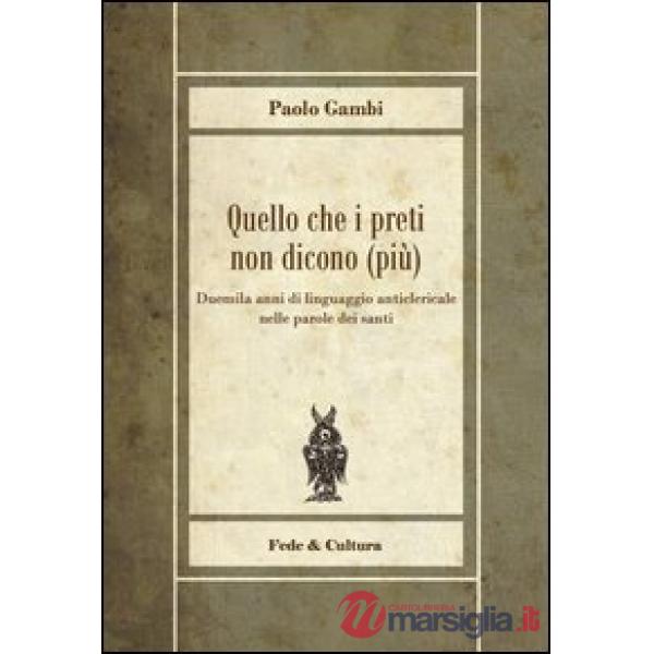Quello che i preti non dicono (più)