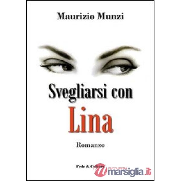 Svegliarsi con Lina