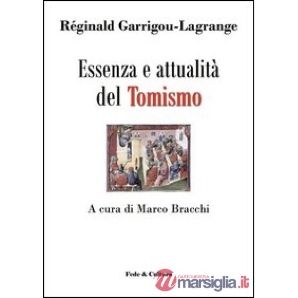Essenza e attualità del tomismo