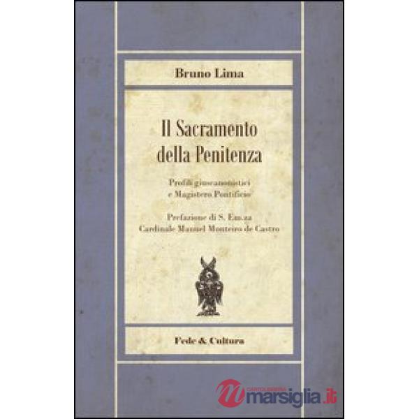 Sacramento della penitenza. Profili giuscanonistici e Magistero Pontificio