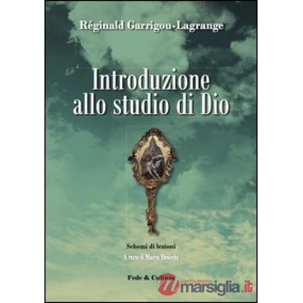 Introduzione allo studio di Dio. Schemi di lezioni