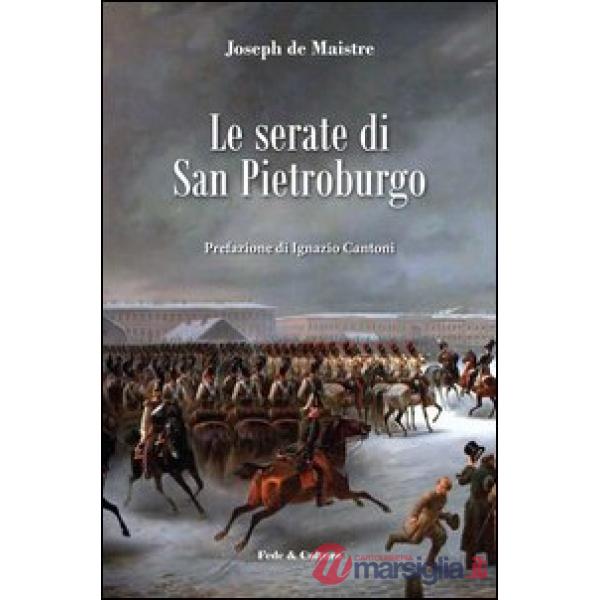 Serate di San Pietroburgo. Colloqui sul governo temporale della Provvidenza (Le)