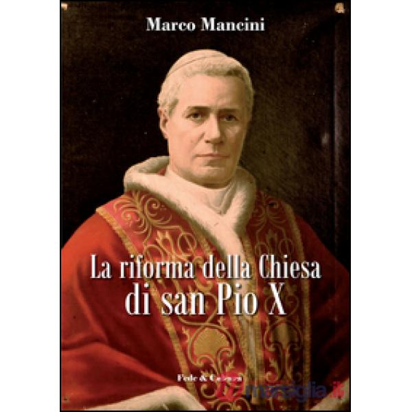 Riforma della Chiesa di san Pio X (La)