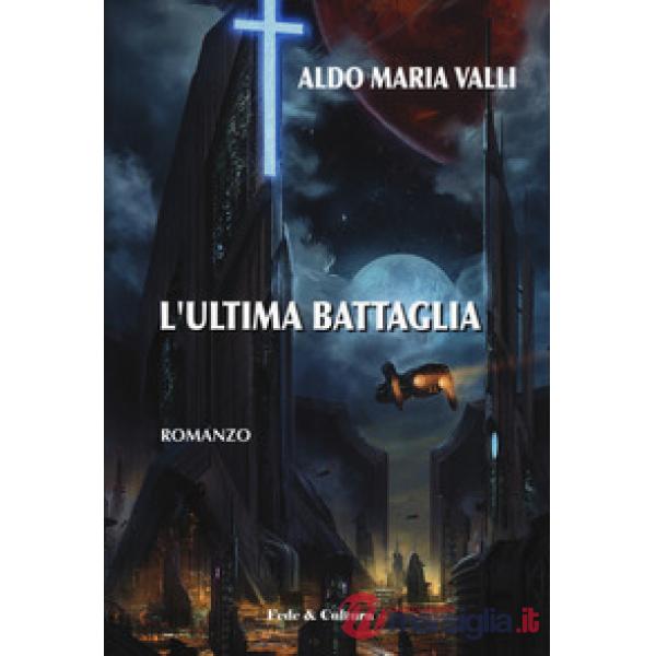 Ultima battaglia (L')