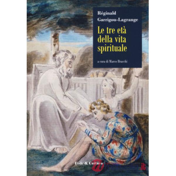 Tre età della vita spirituale (Le)