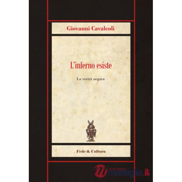 Inferno esiste. La verità negata (L')