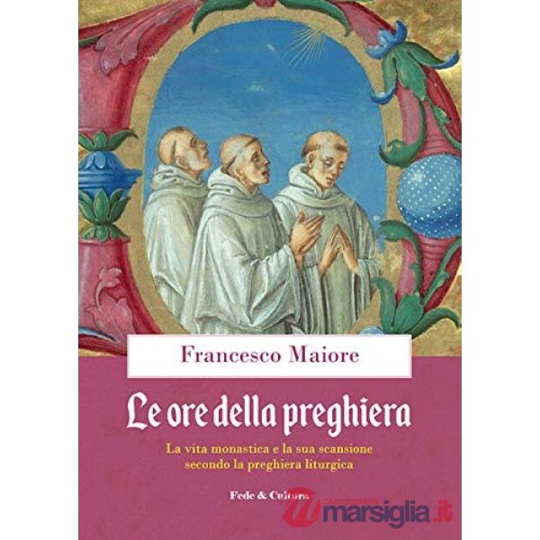 Ore della preghiera (Le)