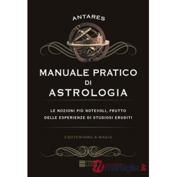 Manuale pratico di astrologia