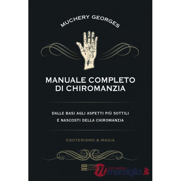Manuale completo di chiromanzia