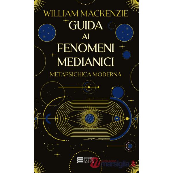 Guida ai fenomeni medianici