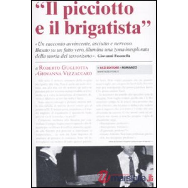 Picciotto e il brigatista (Il)