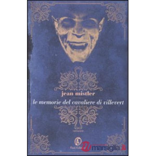 Memorie del cavaliere di Villevert (Le)