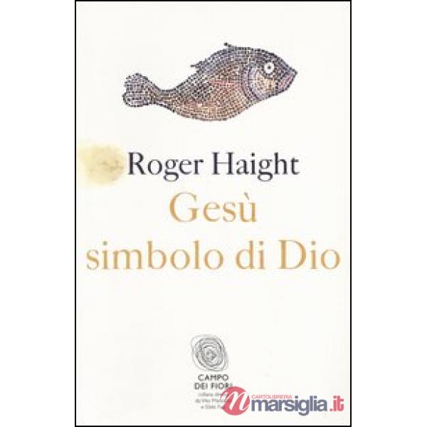 Gesù simbolo di Dio